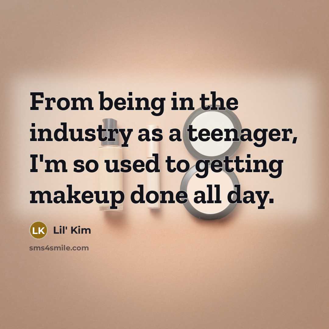 “From being in the industry as a teenager, I'm so…” quote by Lil' Kim