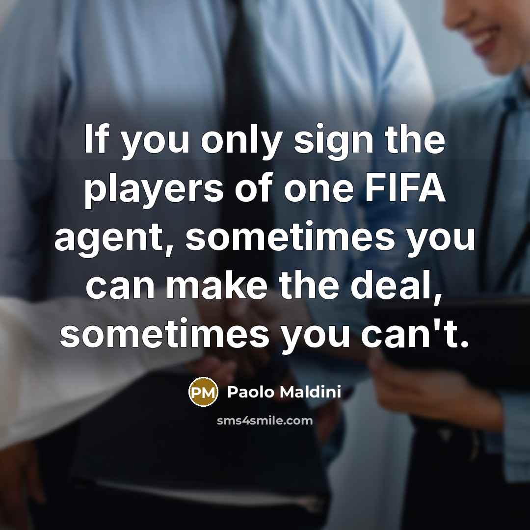 “If you only sign the players of one FIFA agent,…” quote by Paolo Maldini