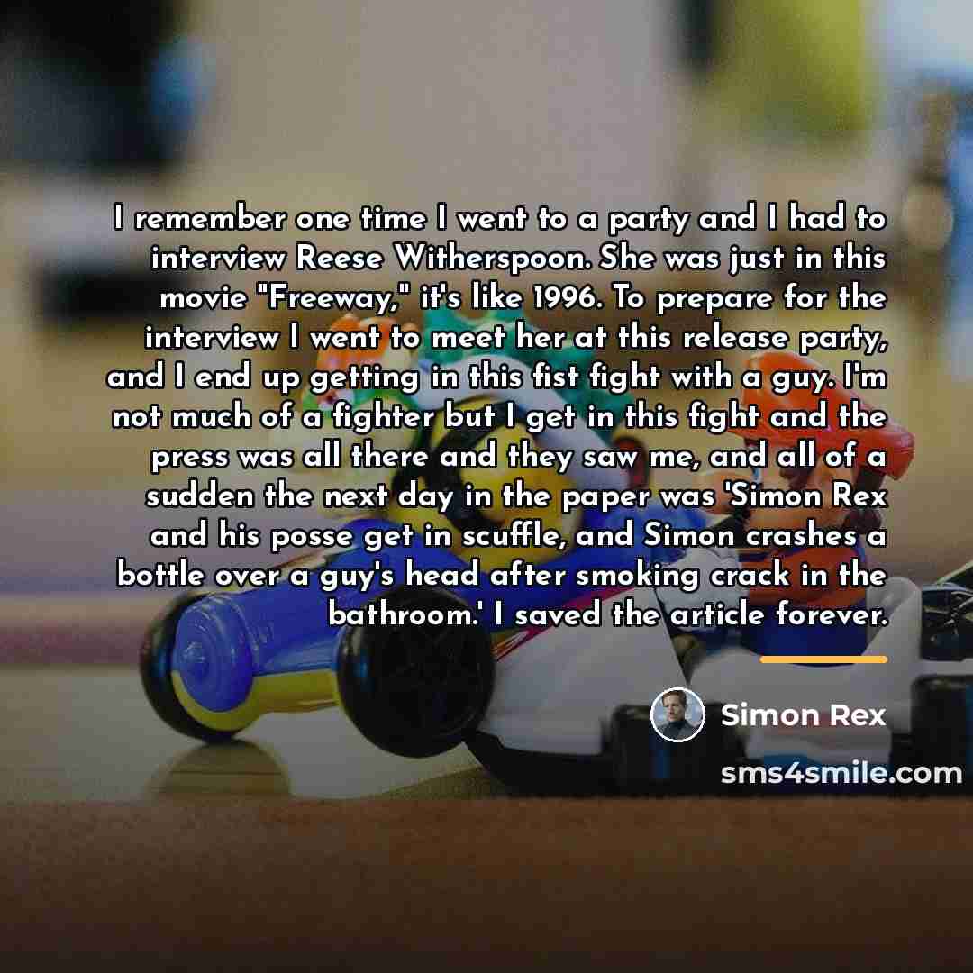 “I remember one time I went to a party and…” quote by Simon Rex