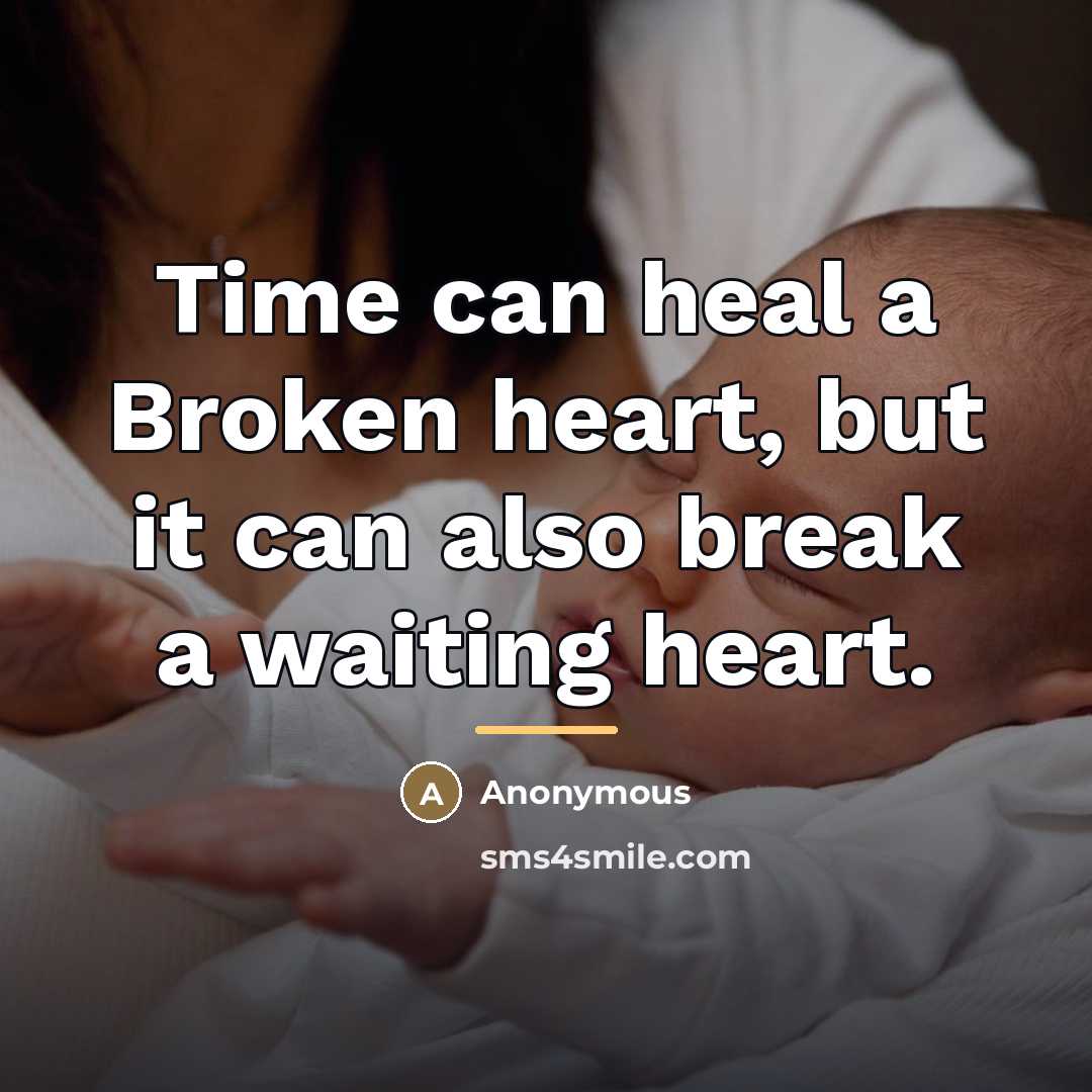 “Time can heal a Broken heart, but it can also…” quote by Anonymous