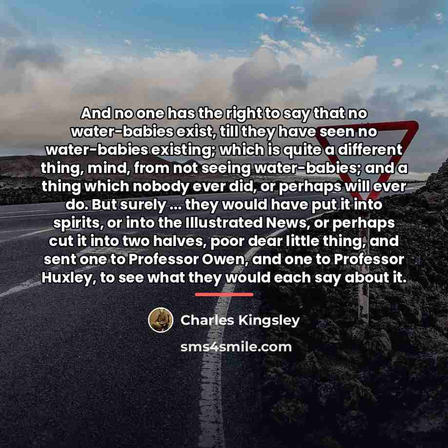 “And no one has the right to say that no…” quote by Charles Kingsley