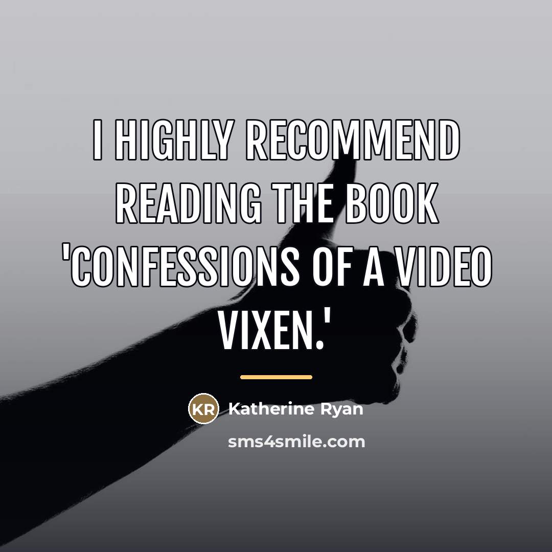 “I highly recommend reading the book 'Confessions Of A Video…” quote by Katherine Ryan