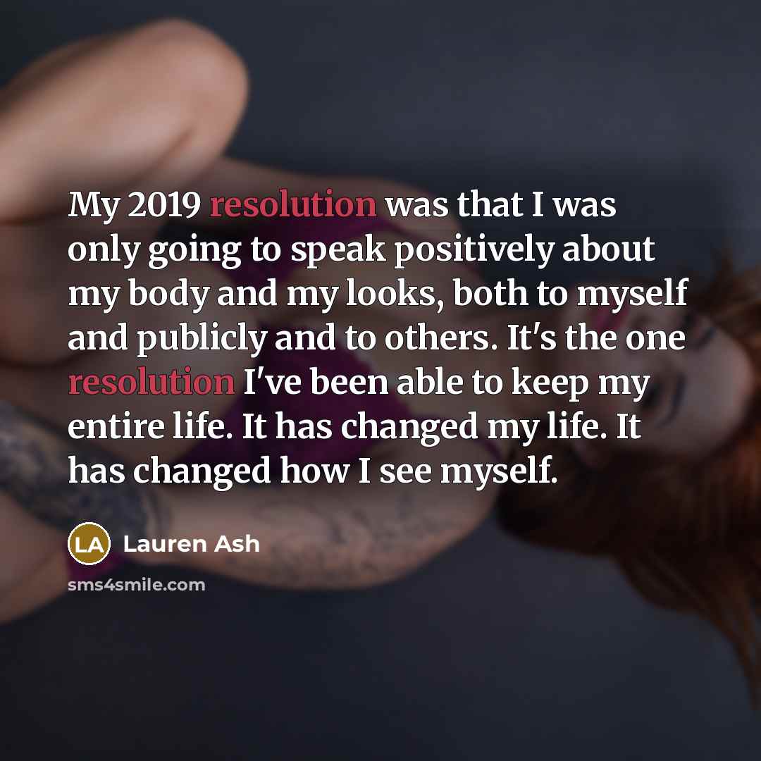 “My 2019 resolution was that I was only going to…” quote by Lauren Ash