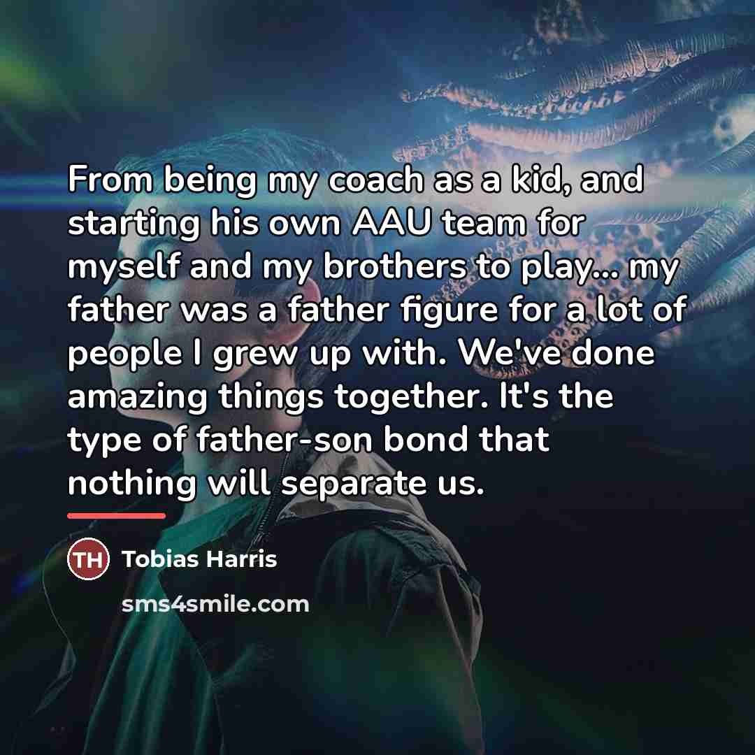 “From being my coach as a kid, and starting his…” quote by Tobias Harris
