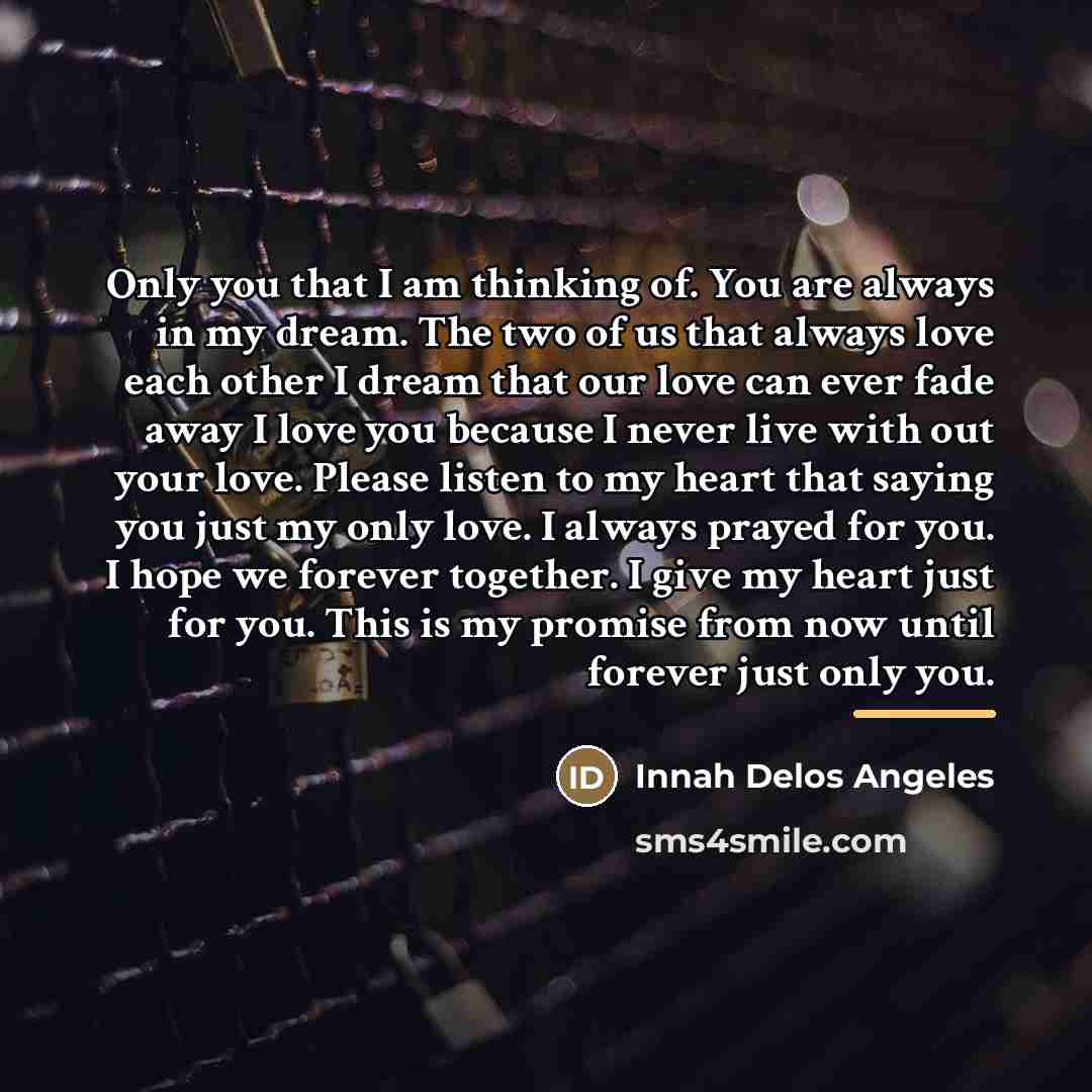“Only you that I am thinking of. You are always…” quote by Innah Delos Angeles