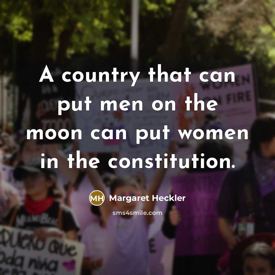 “A country that can put men on the moon can…” quote by Margaret Heckler