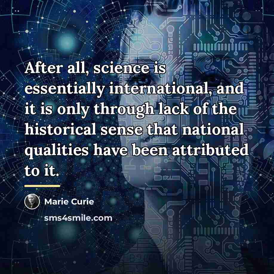 “After all, science is essentially international, and it is only…” quote by Marie Curie
