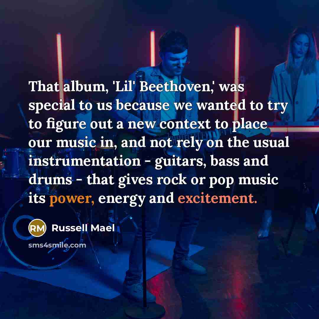 “That album, 'Lil' Beethoven,' was special to us because we…” quote by Russell Mael