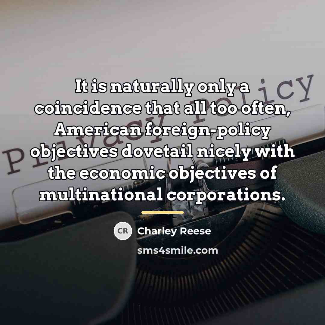 “It is naturally only a coincidence that all too often,…” quote by Charley Reese