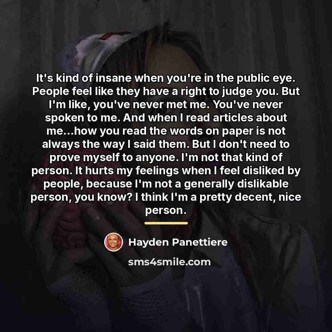 “It's kind of insane when you're in the public eye.…” quote by Hayden Panettiere