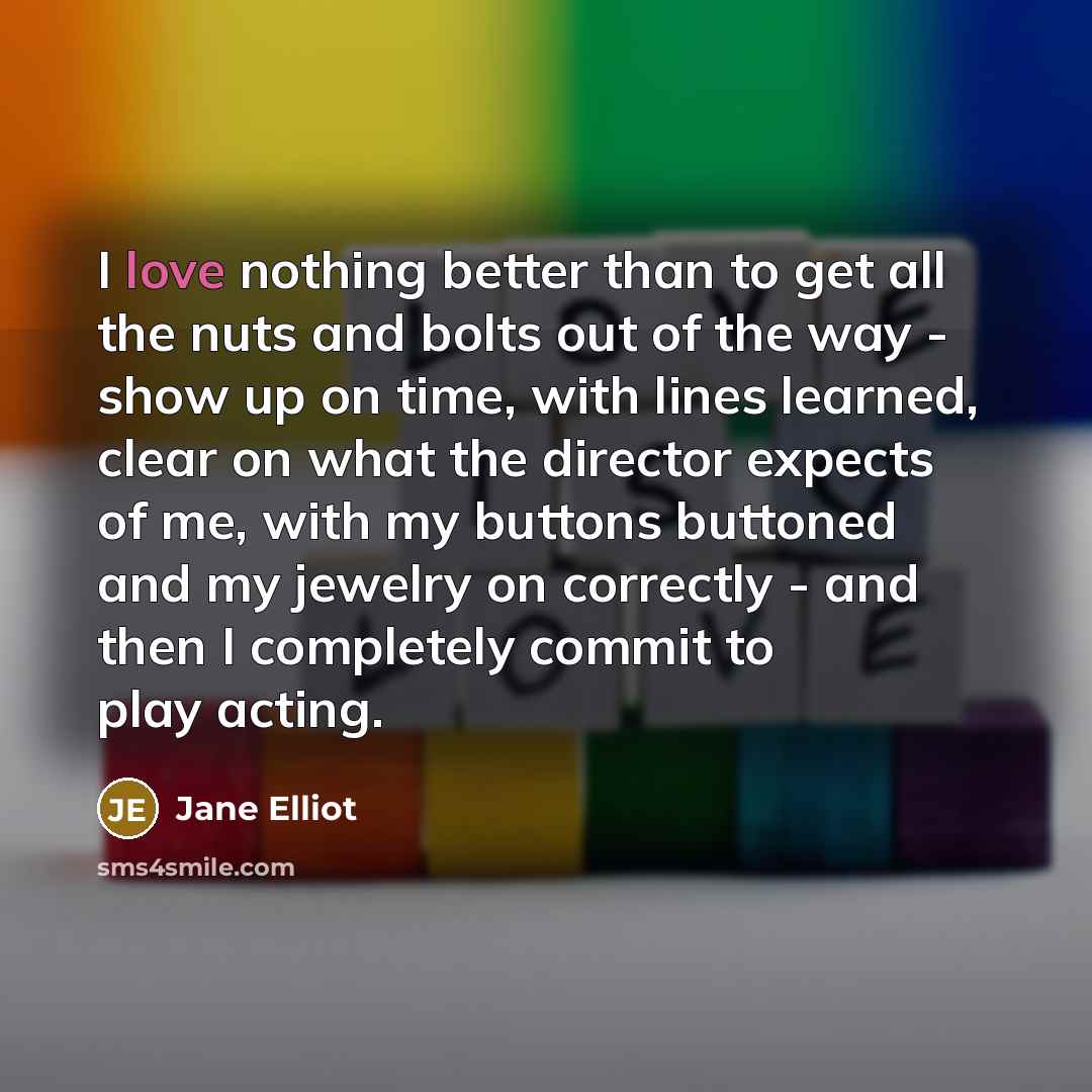 “I love nothing better than to get all the nuts…” quote by Jane Elliot