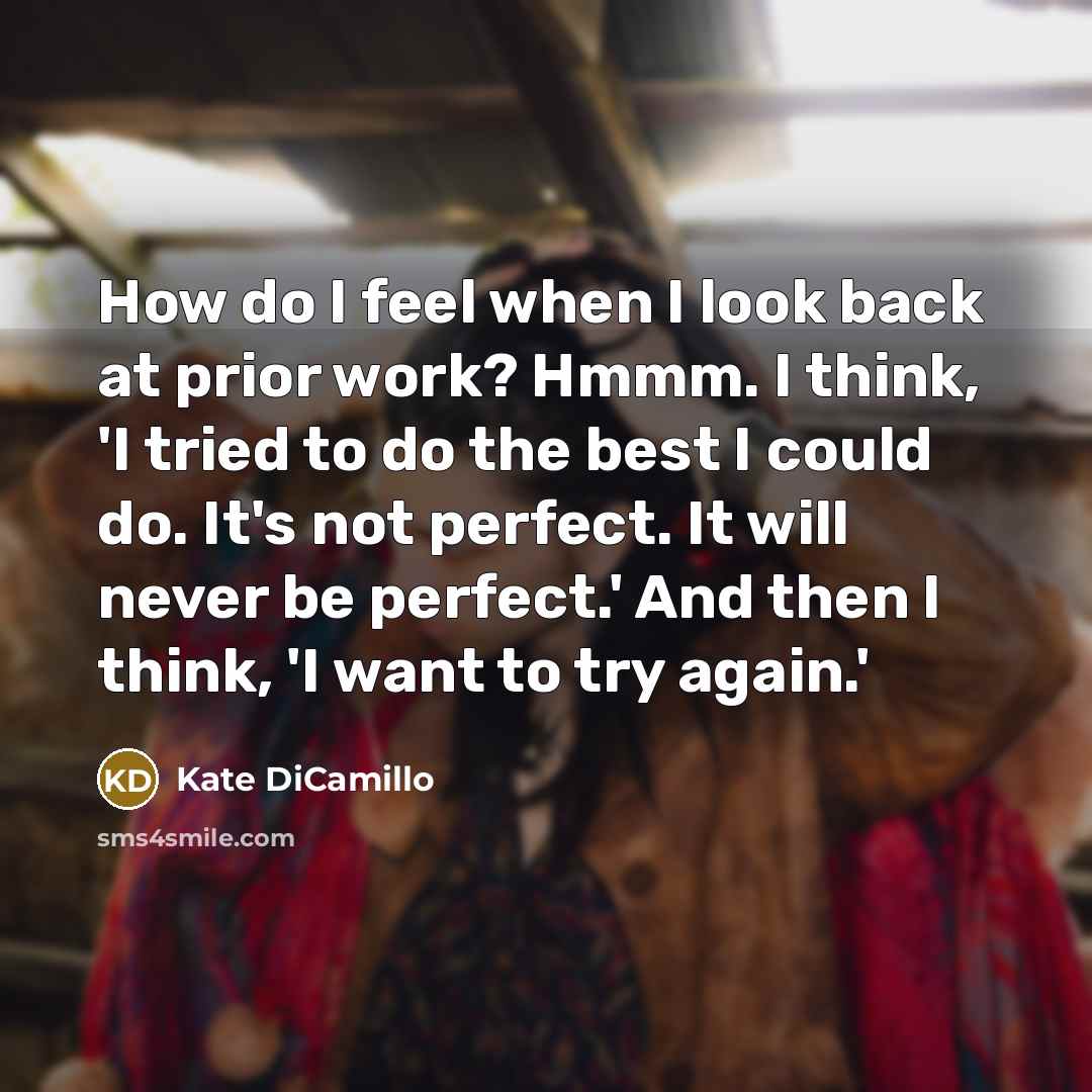 “How do I feel when I look back at prior…” quote by Kate DiCamillo