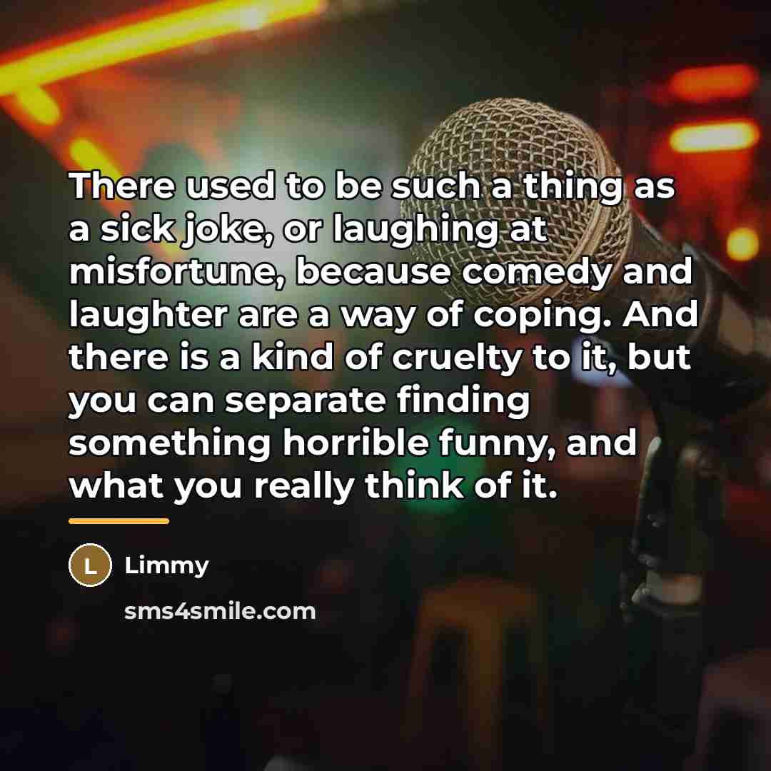 “There used to be such a thing as a sick…” quote by Limmy