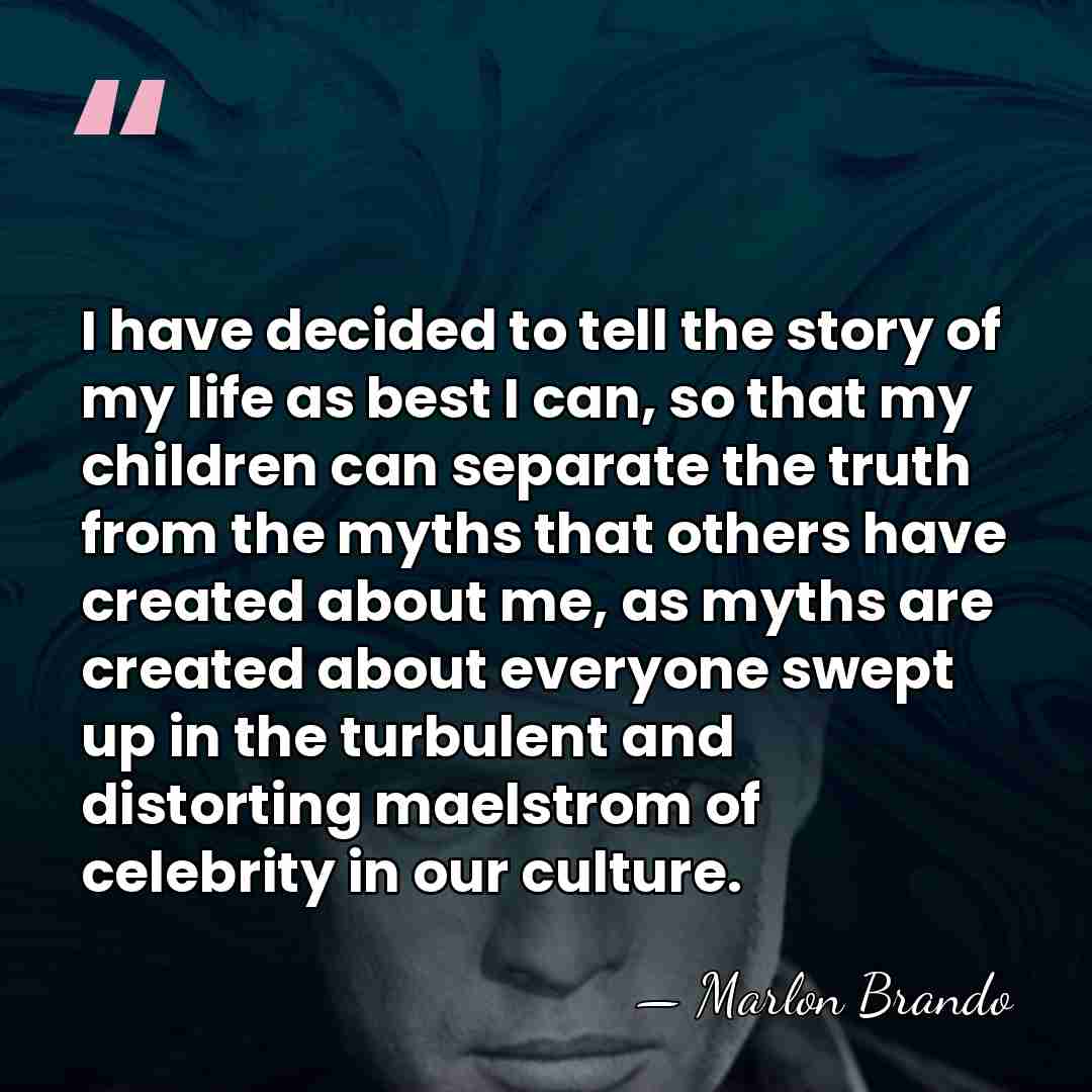 I have decided to tell the story of my life as best&hellip; - Marlon Brando