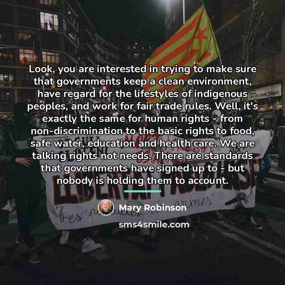 “Look, you are interested in trying to make sure that…” quote by Mary Robinson