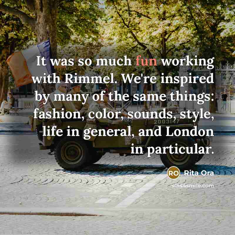 “It was so much fun working with Rimmel. We're inspired…” quote by Rita Ora