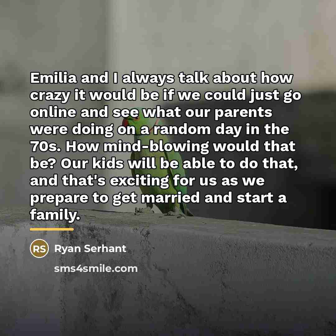 “Emilia and I always talk about how crazy it would…” quote by Ryan Serhant