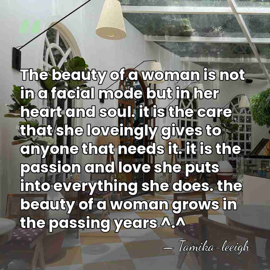 The beauty of a woman is not in a facial mode but&hellip; - Tamika-leeigh