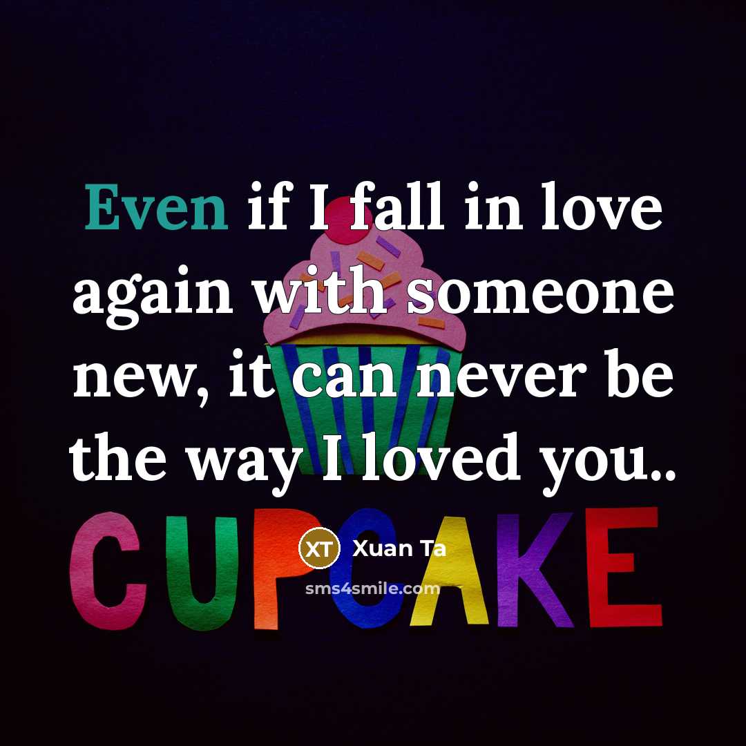 “Even if I fall in love again with someone new,…” quote by Xuan Ta