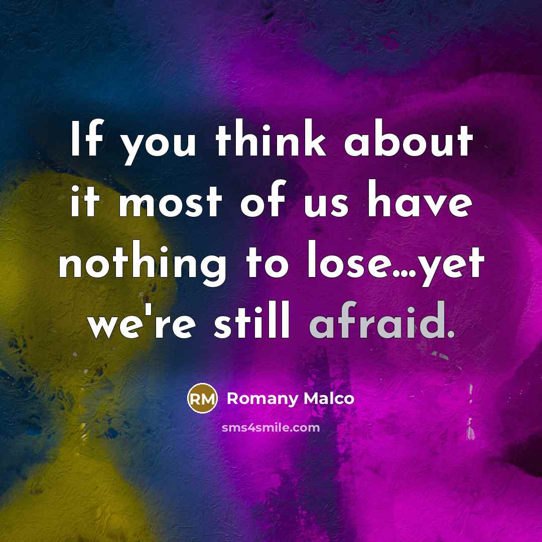 “If you think about it most of us have nothing…” quote by Romany Malco