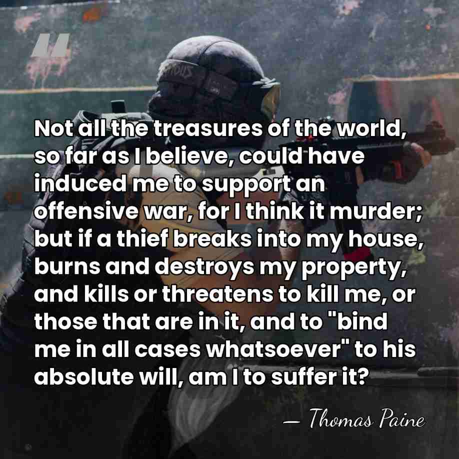Not all the treasures of the world, so far as I believe,&hellip; - Thomas Paine