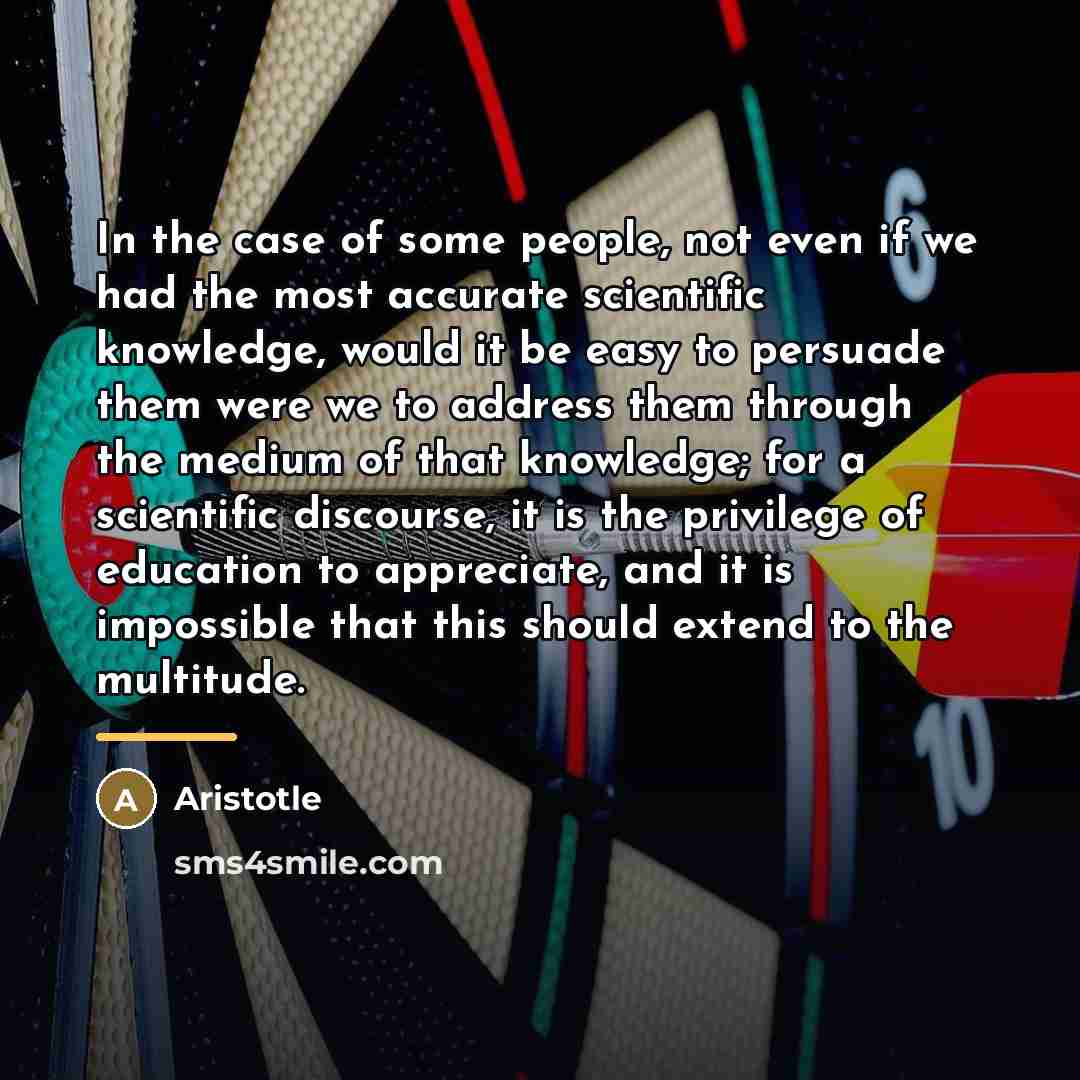 “In the case of some people, not even if we…” quote by Aristotle