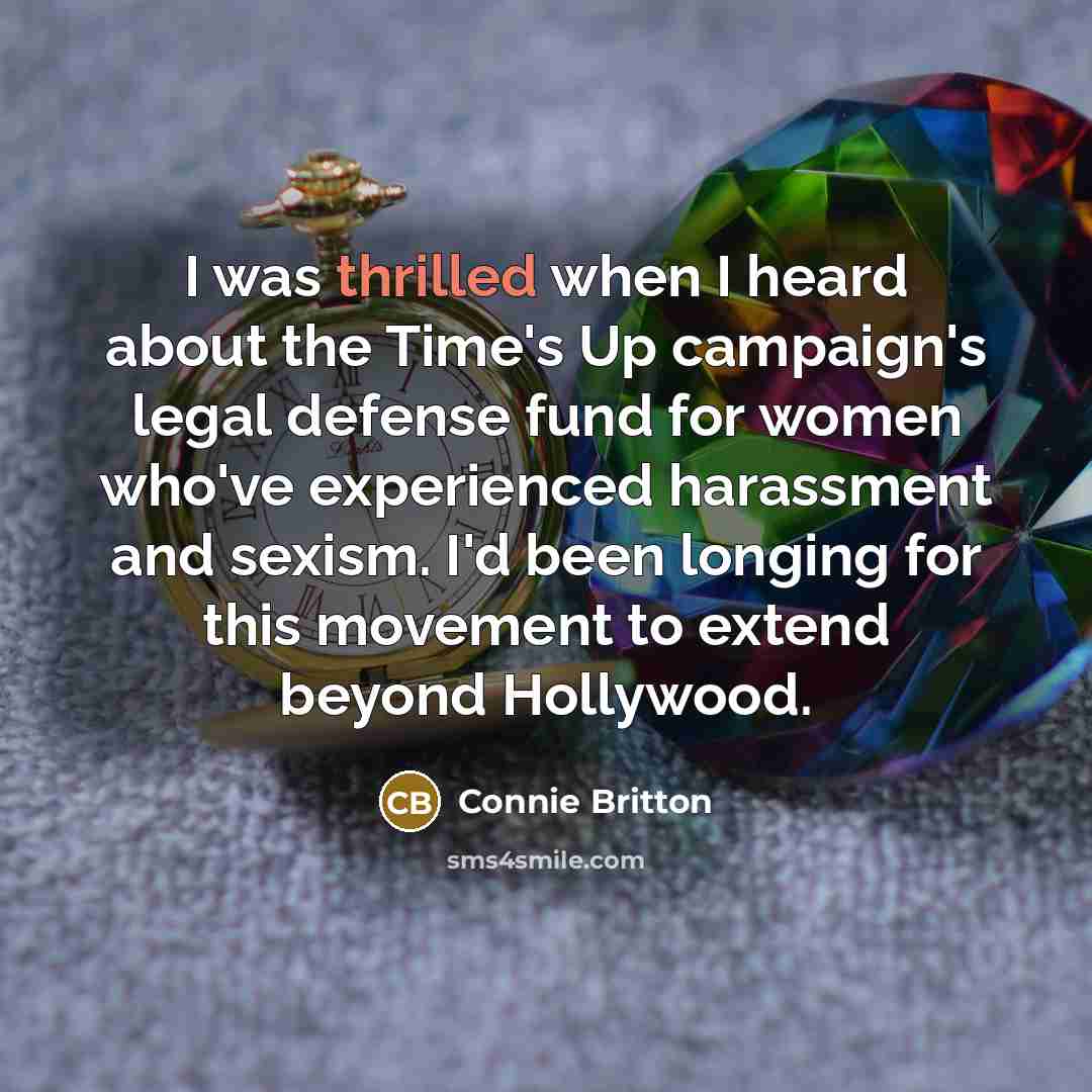 “I was thrilled when I heard about the Time's Up…” quote by Connie Britton