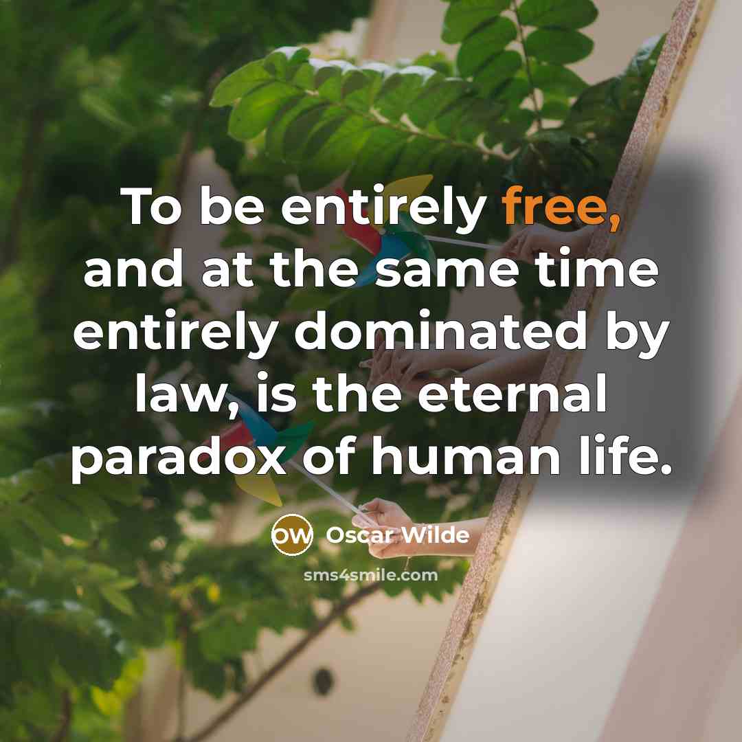 “To be entirely free, and at the same time entirely…” quote by Oscar Wilde