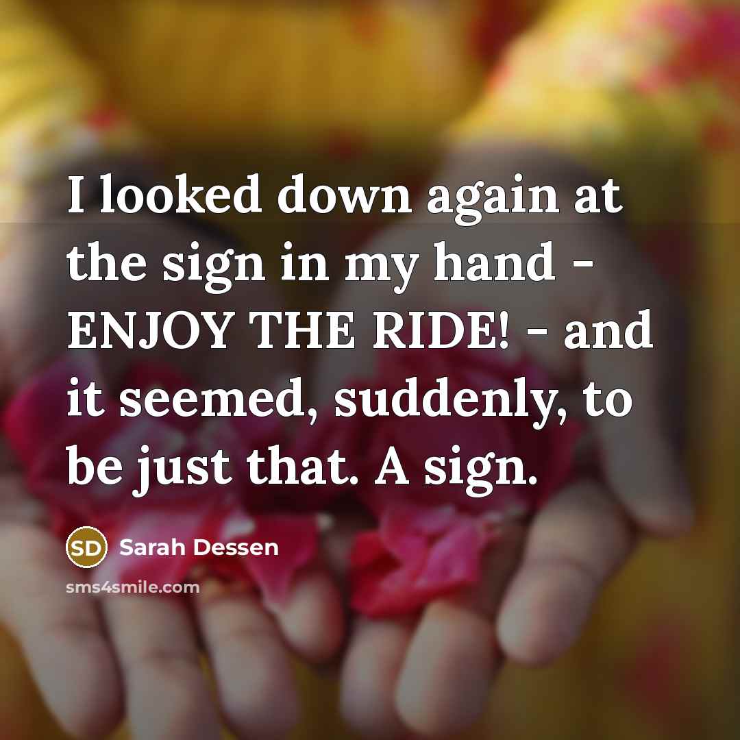“I looked down again at the sign in my hand…” quote by Sarah Dessen