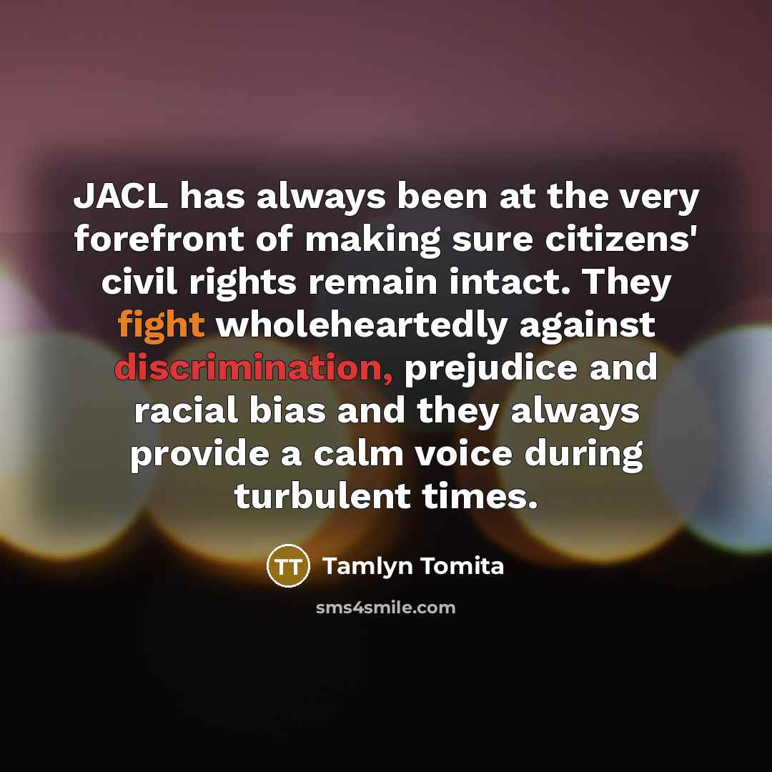 “JACL has always been at the very forefront of making…” quote by Tamlyn Tomita