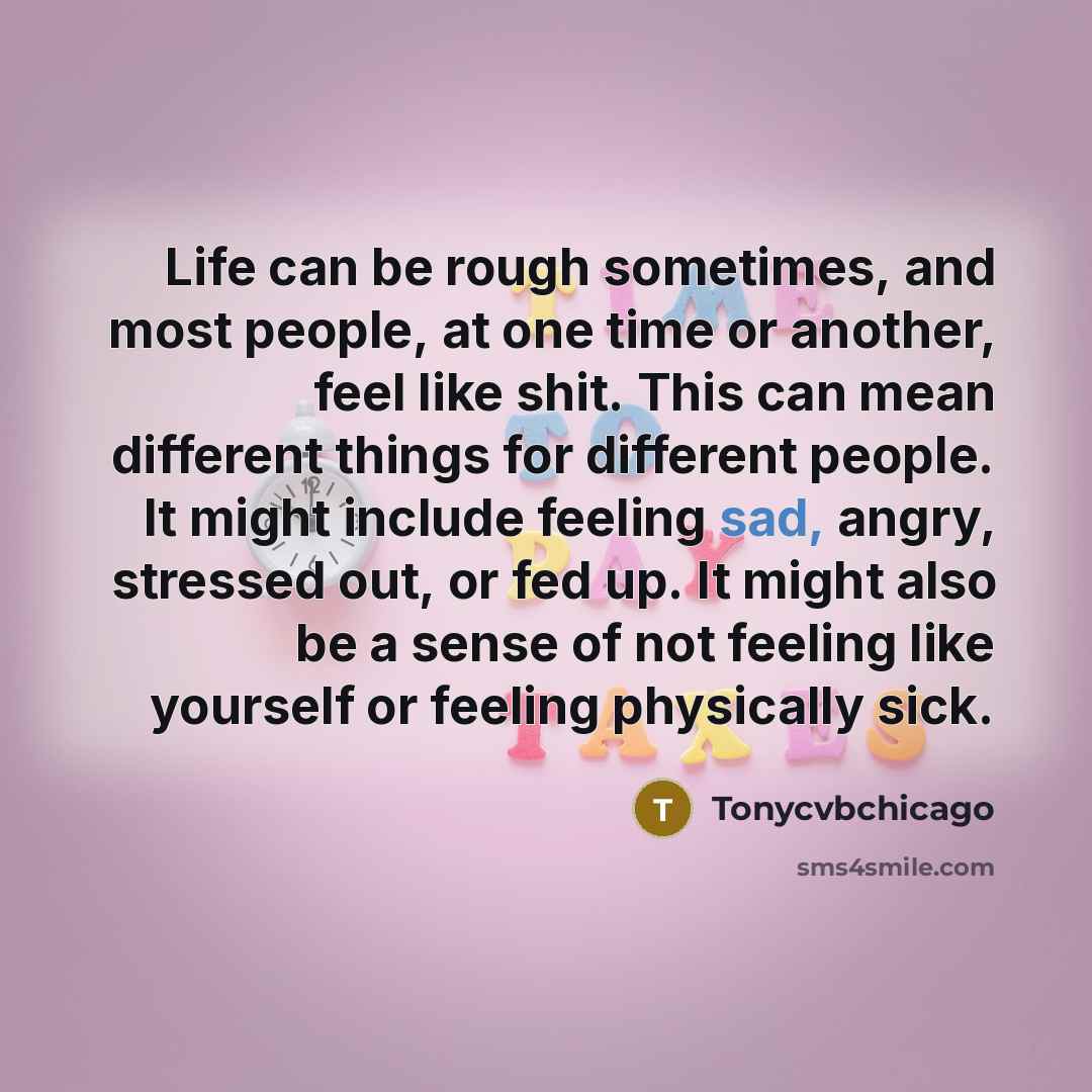 “Life can be rough sometimes, and most people, at one…” quote by Tonycvbchicago