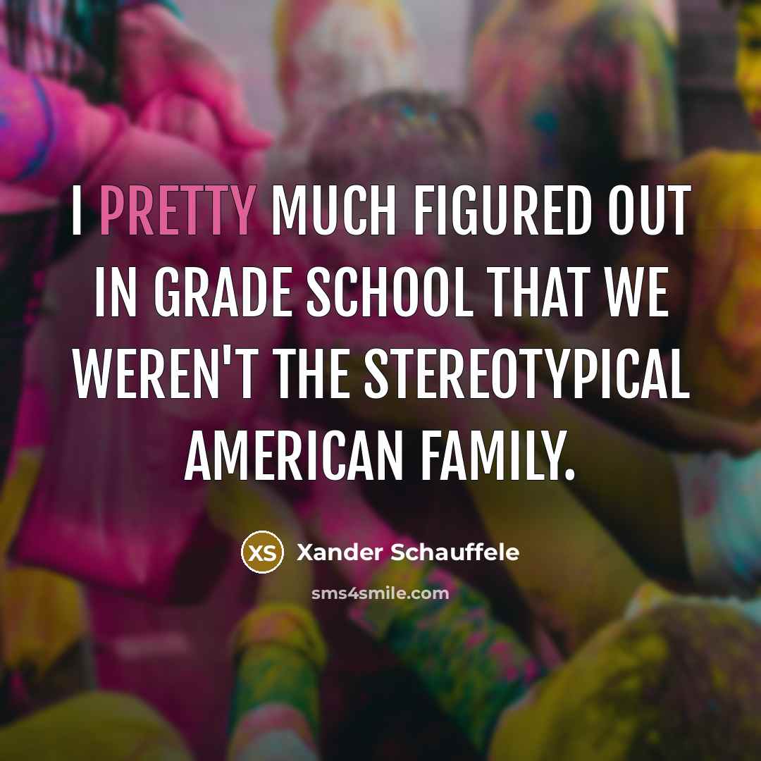 “I pretty much figured out in grade school that we…” quote by Xander Schauffele