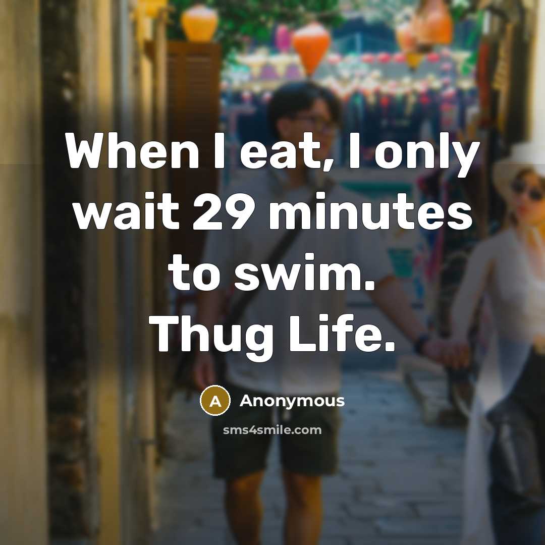 “When I eat, I only wait 29 minutes to swim.…” quote by Anonymous