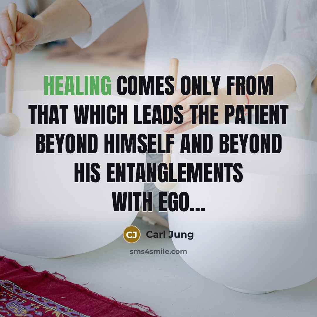 “Healing comes only from that which leads the patient beyond…” quote by Carl Jung