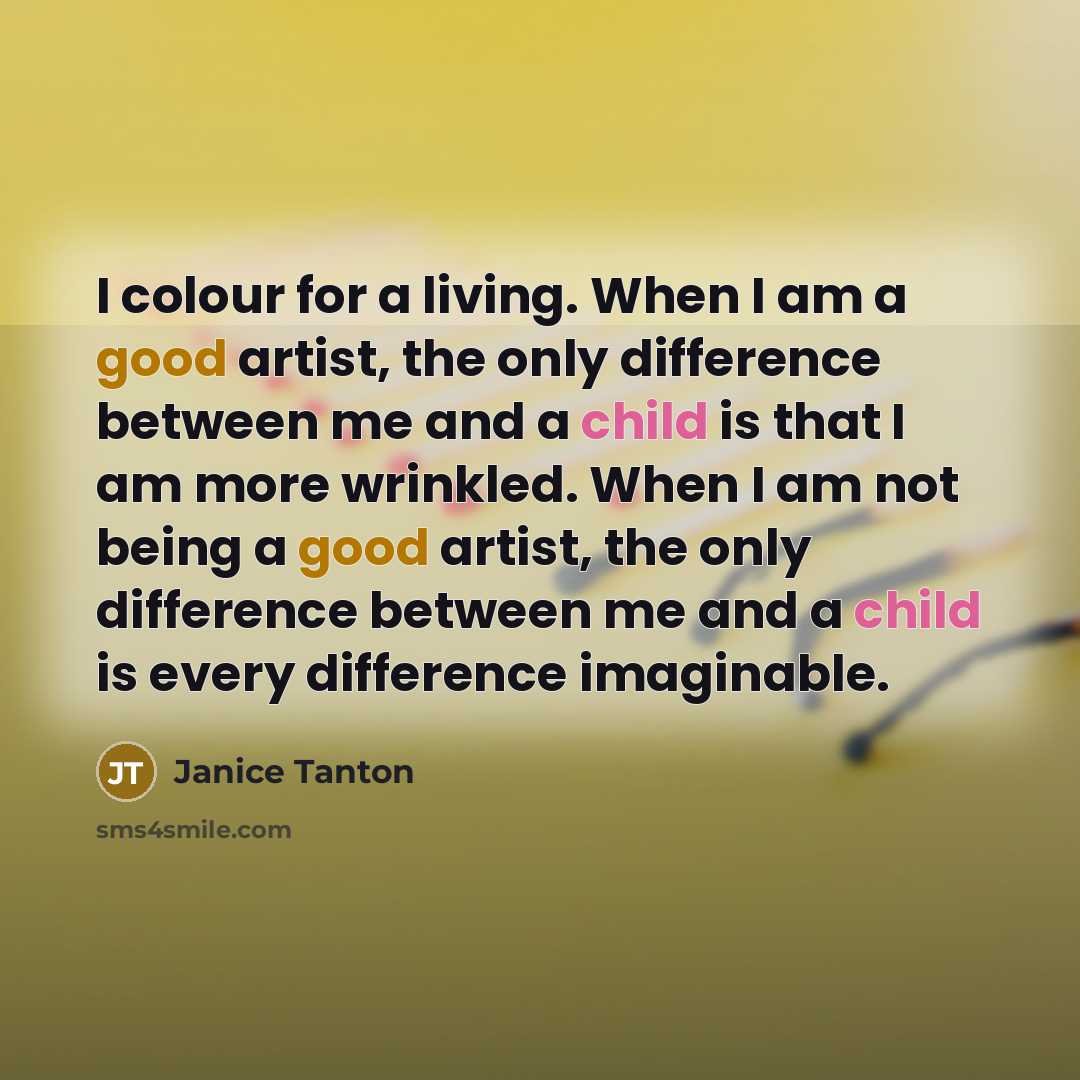 “I colour for a living. When I am a good…” quote by Janice Tanton