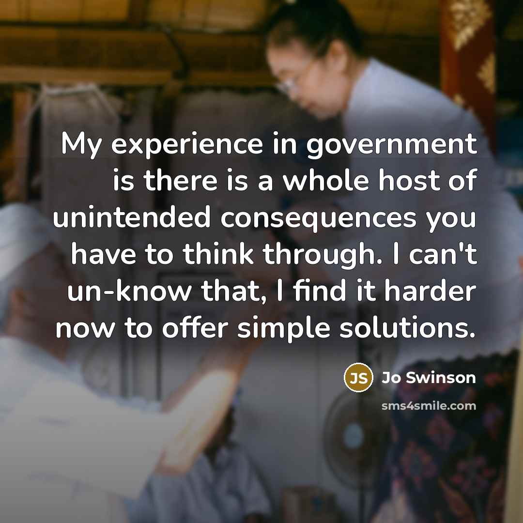 “My experience in government is there is a whole host…” quote by Jo Swinson