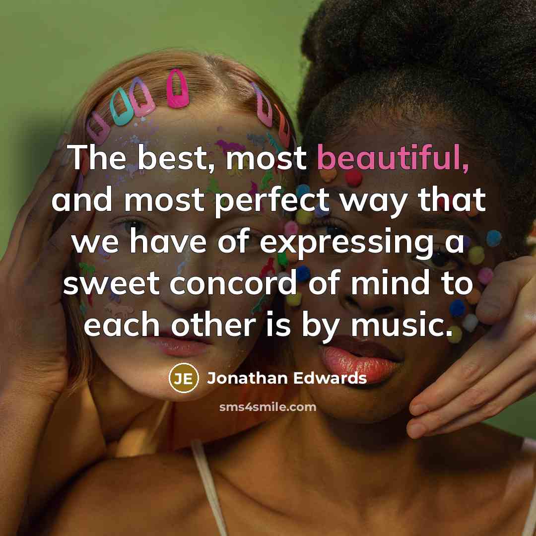 “The best, most beautiful, and most perfect way that we…” quote by Jonathan Edwards