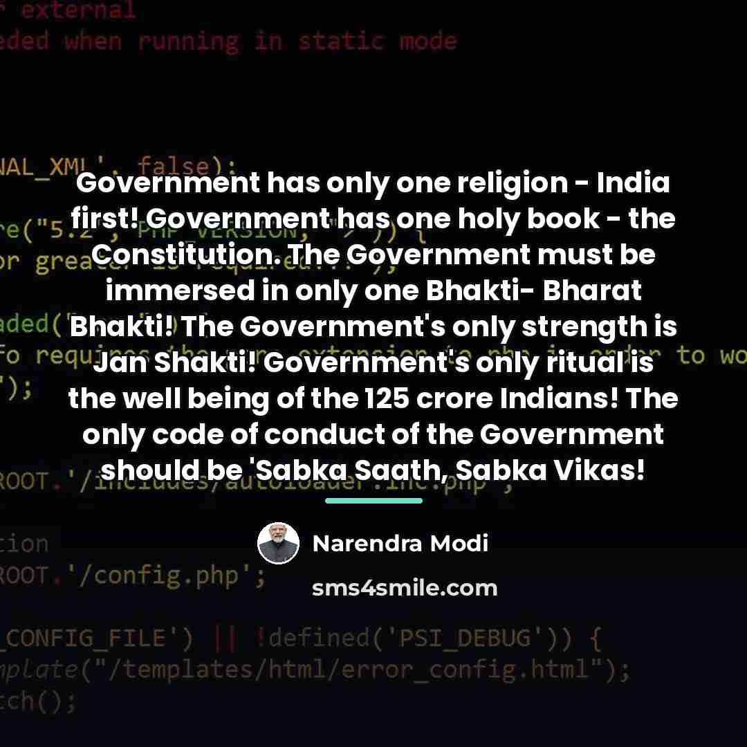 “Government has only one religion - India first! Government has…” quote by Narendra Modi