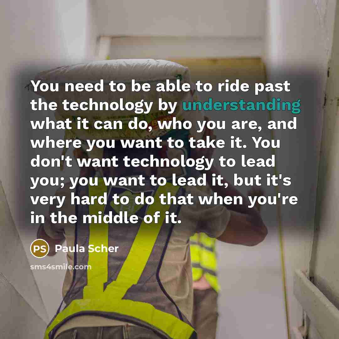 “You need to be able to ride past the technology…” quote by Paula Scher