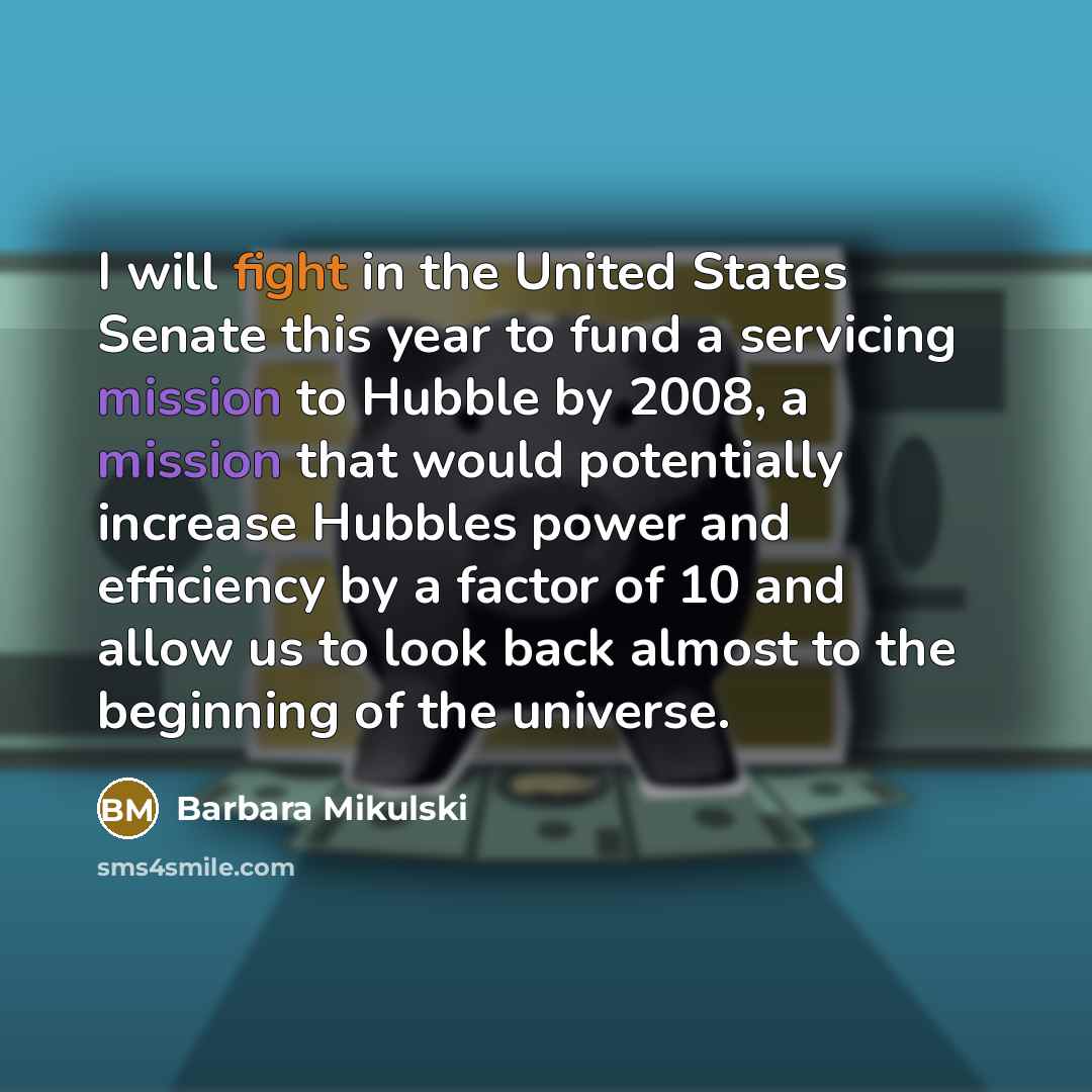 “I will fight in the United States Senate this year…” quote by Barbara Mikulski