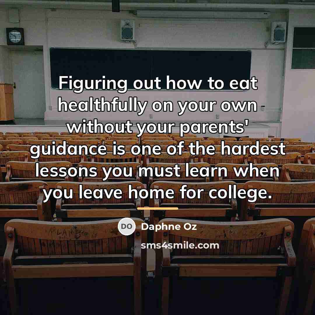 “Figuring out how to eat healthfully on your own without…” quote by Daphne Oz