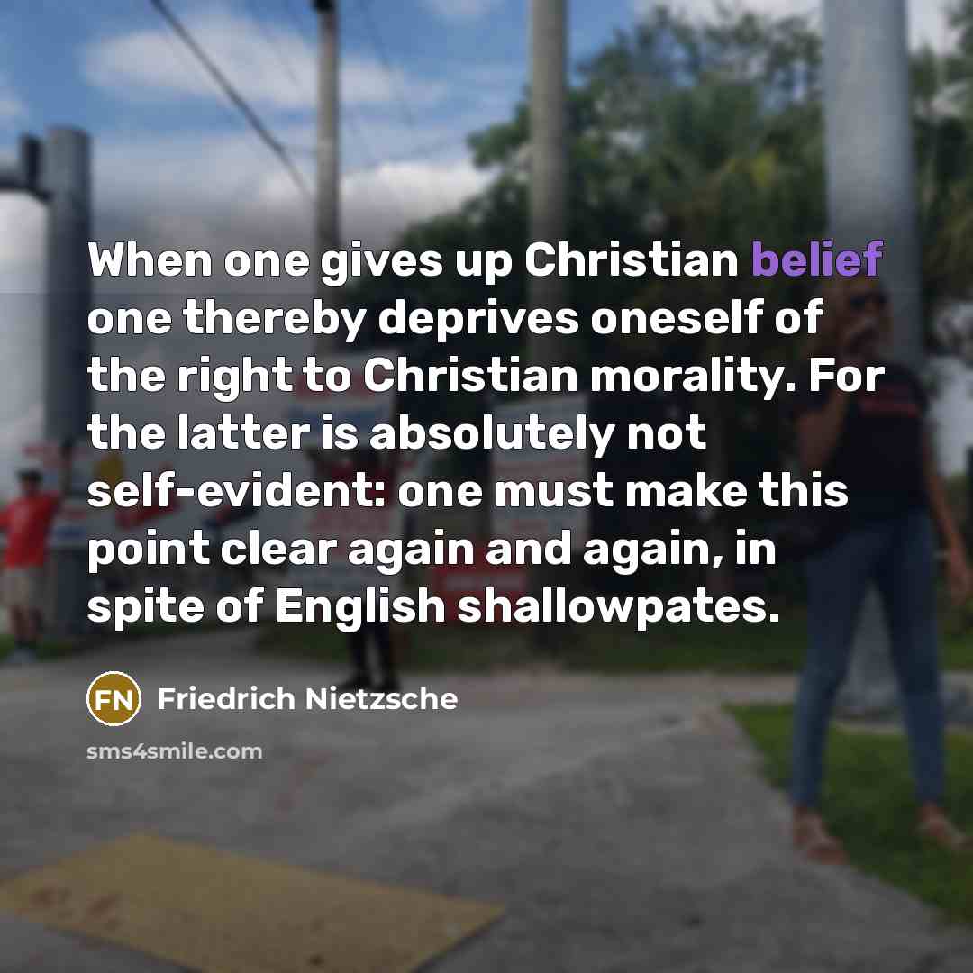 “When one gives up Christian belief one thereby deprives oneself…” quote by Friedrich Nietzsche