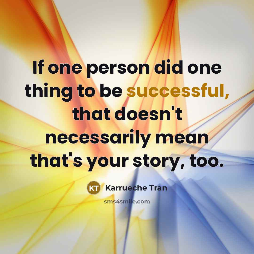 “If one person did one thing to be successful, that…” quote by Karrueche Tran