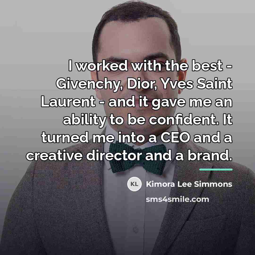 “I worked with the best - Givenchy, Dior, Yves Saint…” quote by Kimora Lee Simmons
