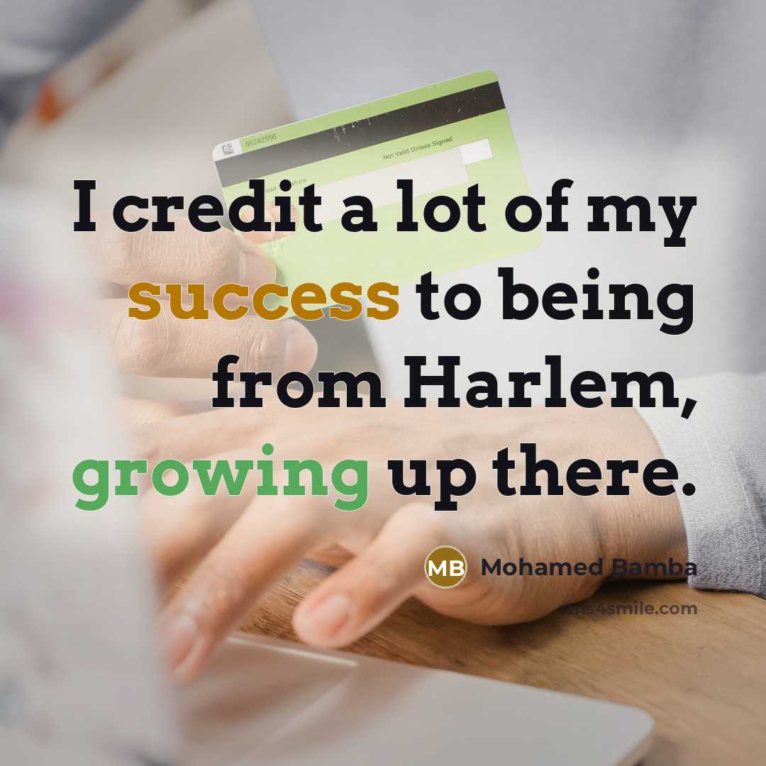 “I credit a lot of my success to being from…” quote by Mohamed Bamba