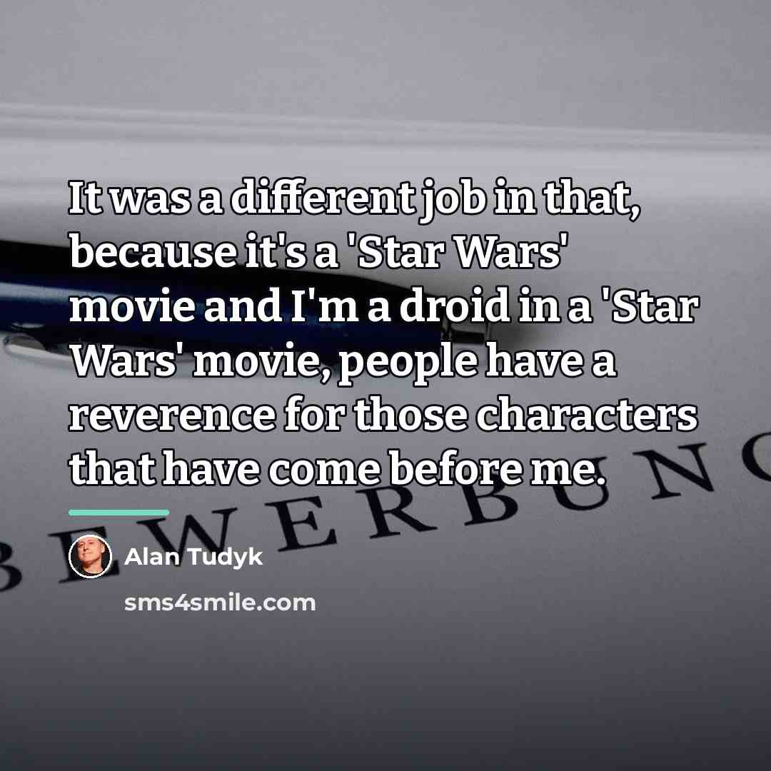 “It was a different job in that, because it's a…” quote by Alan Tudyk