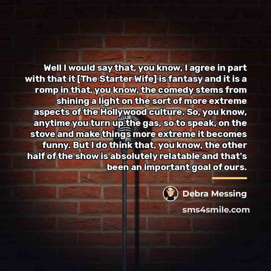 “Well I would say that, you know, I agree in…” quote by Debra Messing