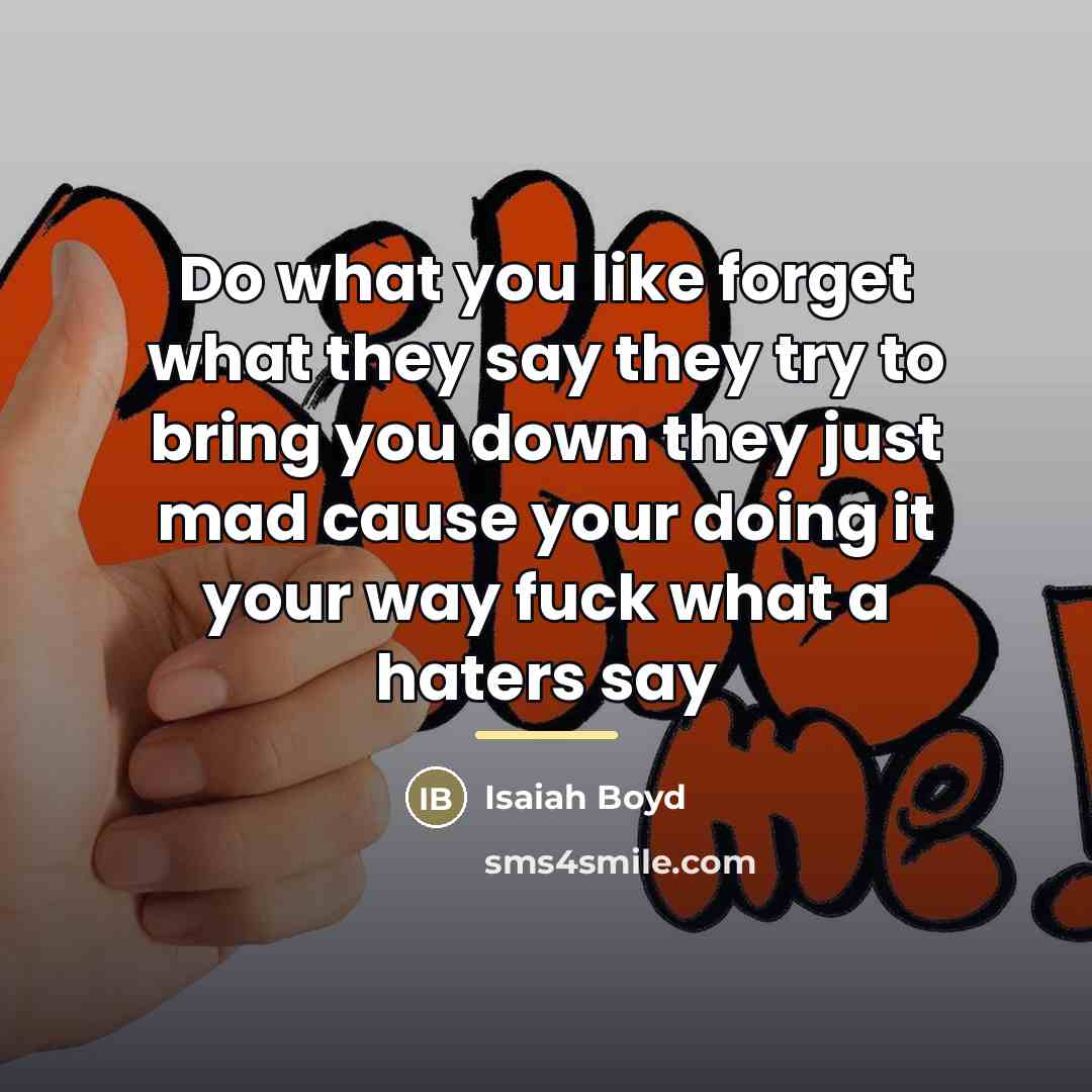“Do what you like forget what they say they try…” quote by Isaiah Boyd