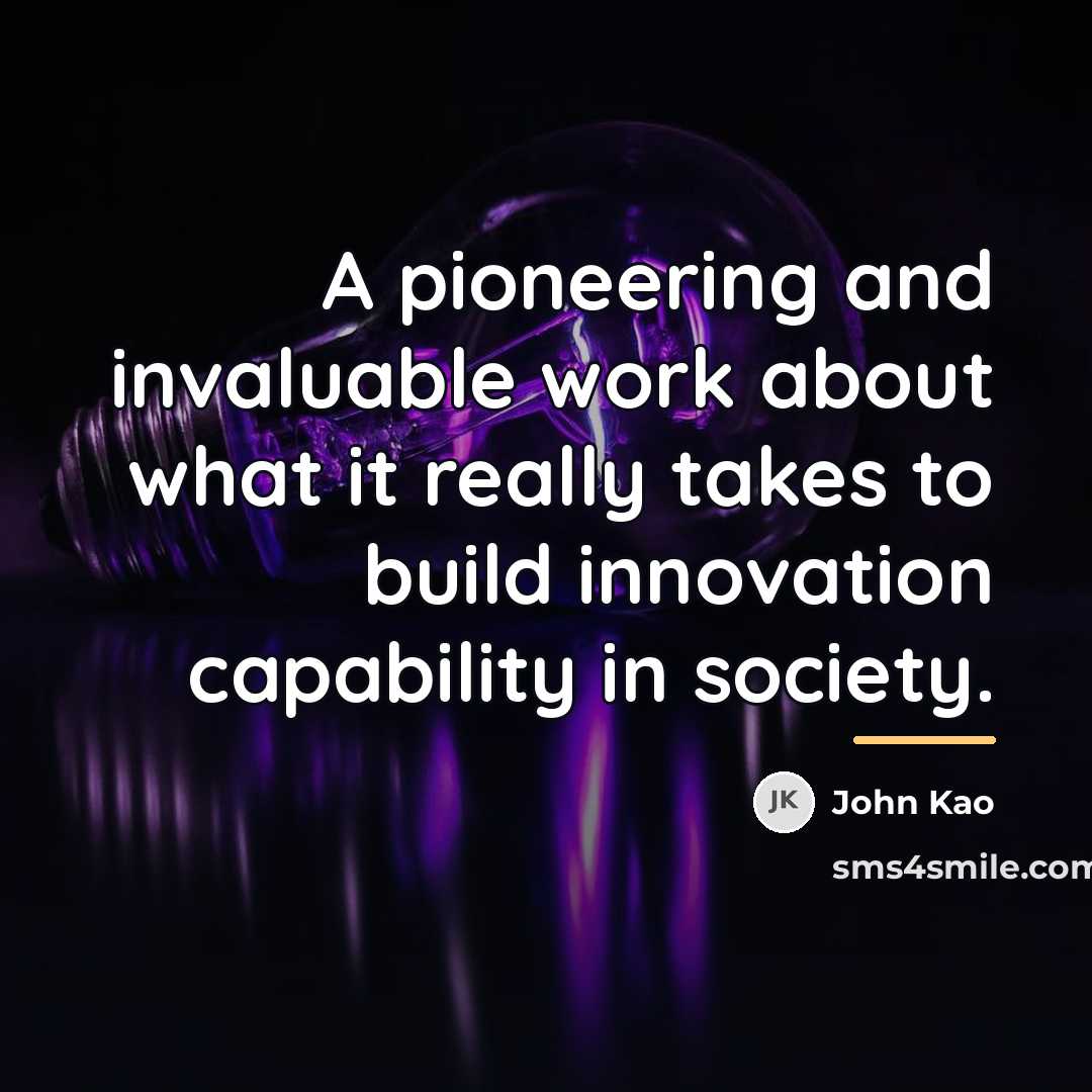 “A pioneering and invaluable work about what it really takes…” quote by John Kao