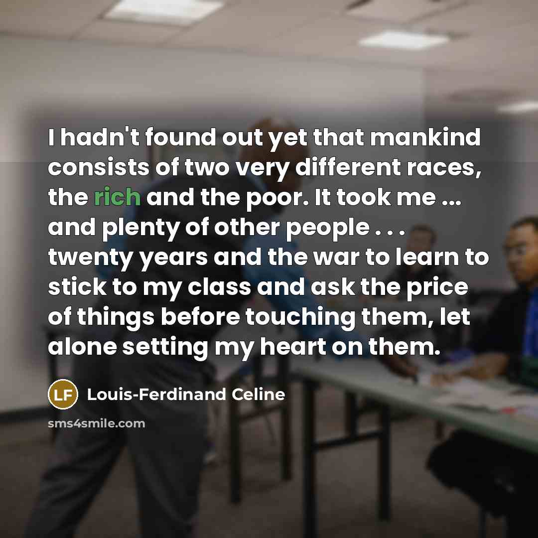 “I hadn't found out yet that mankind consists of two…” quote by Louis-Ferdinand Celine